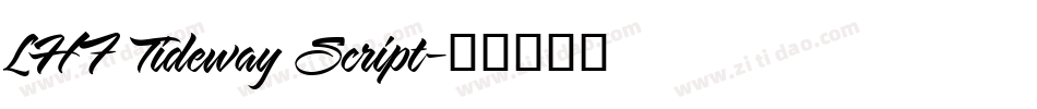 LHF Tideway Script字体转换